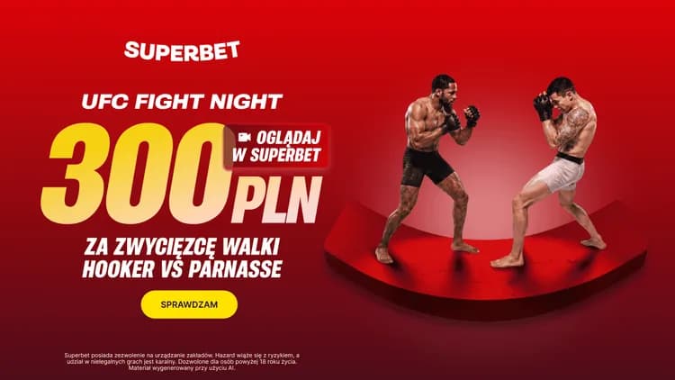 Superbet: 300 PLN za zwycięzcę walki Hooker - Parnasse