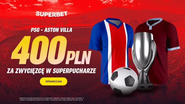 Superbet: 400 PLN za zwycięzcę Superpucharu Europy