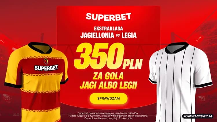 Superbet: 350 PLN za gola w meczu Jagiellonia - Legia