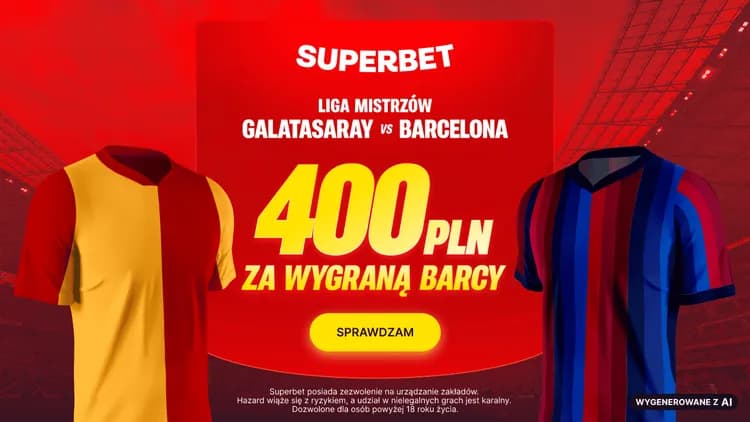 Superbet: 400 PLN za wygraną Barcelony w meczu z Galatasaray