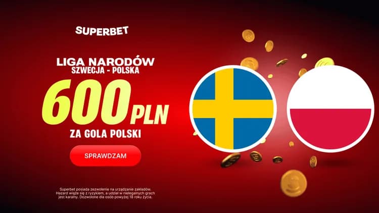 Superbet: 600 PLN za gola Polski w meczu Szwecja - Polska