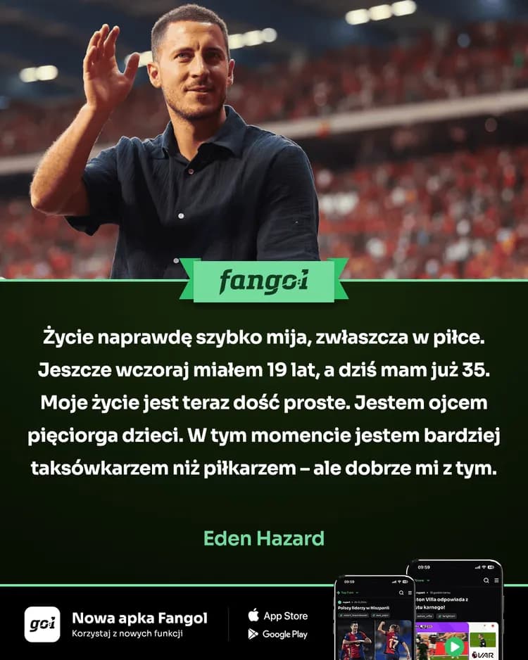 Eden Hazard o życiu na emeryturze: Dobrze mi z tym