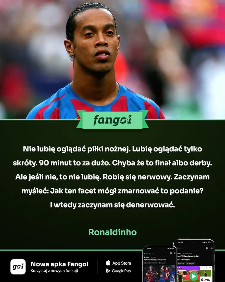 Ronaldinho przyznał, że nie lubi oglądać piłki nożnej