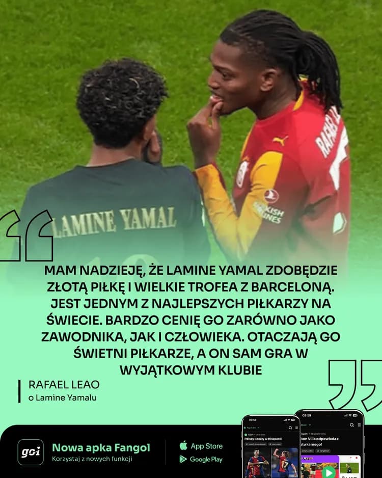 Piękne słowa Leao o Lamine Yamalu!