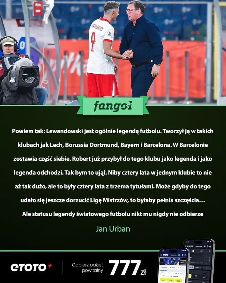 Jan Urban: Lewandowski jest ogólnie legendą futbolu