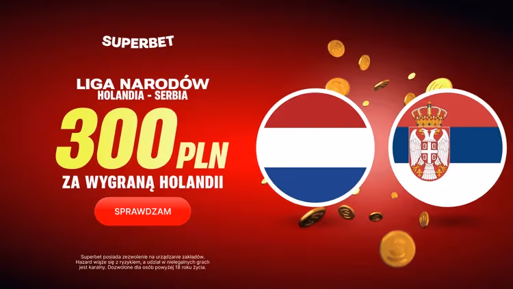 Superbet: 300 PLN za wygraną Holandii w meczu z Serbią