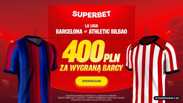 Superbet: 400 PLN za wygraną Barcelony w meczu z Athletic Bilbao