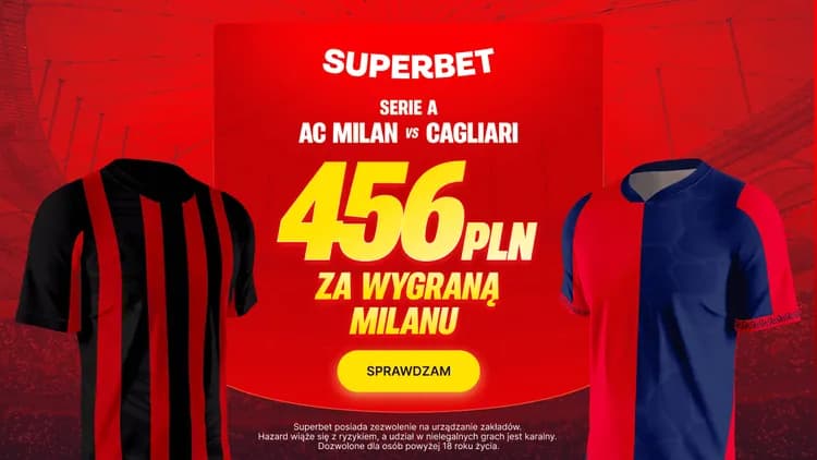 Superbet: 456 PLN za wygraną Milanu w meczu z Cagliari