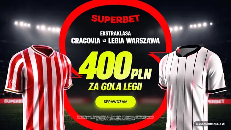 Superbet: 400 PLN za gola Legii Warszawa w meczu z Cracovią