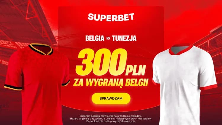 Superbet: 300 PLN za wygraną Belgii w meczu z Tunezją