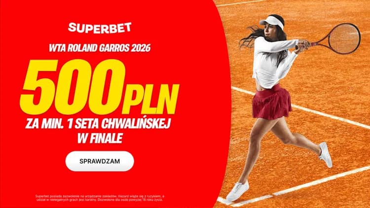 Superbet: 500 PLN za wygranego min. 1 seta Chwalińskiej w meczu z Andreevą